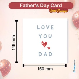 Papa Prints Fathers Day Card Love You Dad Card (145 x 150 mm) Happy Fathers Day Cards Dad Greeting Cards with Envelope