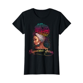 Aquarius Queen Afro Women January February Melanin Birthday T-Shirt