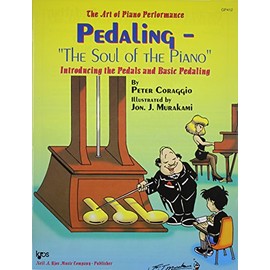 Pedaling Soul of the Piano (Art of Piano Performance)