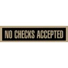 Headline Sign 9377 Self-Stick Sign, No Checks Accepted, 2 Inches
