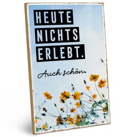 ARTFAVES® Wall Picture Wooden Sign with Saying "Heute nichts erlebt - auch schön - Door Sign Retro Vintage Decorative Picture Gift - Funny Sayings