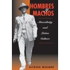 Hombres Y Machos: Masculinity And Latino Culture