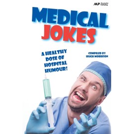 Medical Jokes: A Healthy Dose of Hospital Humour
