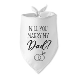 Will You Marry My Dad Wedding Bandana - Dog & Puppy Engagement Announcement Photo Prop Scarf Accessory for Dog Lovers