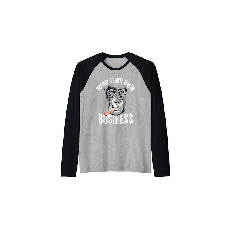 Mind Your Monkey Business Gorilla Business Wildlife Ape Raglan, black