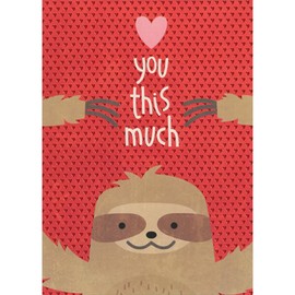 Sellers Publishing RSVP Love You This Much: Cute Sloth with Arms Over Head Juvenile Valentine's Day Card for Kids (Boy or Girl)