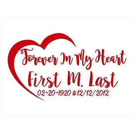 Forever in My Heart/in Loving Memory/Vinyl Decal/Vehicle Decal/Memorabilia (Red)