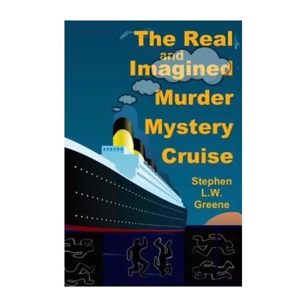 The Real And Imagined Murder Mystery Cruise