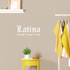 Vinyl Wall Art Decal - Latina. Educated Powerful Proud - 9.5" x 22" - Trendy Motivational Positive Spanish Word Quote Sticker For Office Business Boutique Beauty Saloon Coffee Shop Feminine Decor (White)