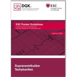 Supraventrikuläre Tachykardien: Version 2019 (Pocket-Leitlinien / Publikationen von Fachgesellschaften)