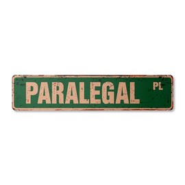 Paralegal Vintage Aluminum Street Sign Law Legal Assistant Firm Clerk Rustic Metal tin | Indoor/Outdoor | 30" Wide