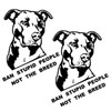 2PCS 5.91"x7.87" Ban Stupid People Not Breed Pitbull Car Bumper