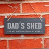 eBuyGB Dad's Shed Sign, Hanging Rectangle Slate Door Sign, 25x10cm