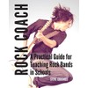 Rock Coach: A Practical Guide for Teaching Rock Bands in