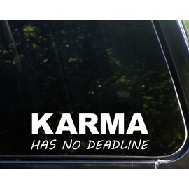 Diamond Graphics Karma Has No Deadline (8-3/4" x 2-1/2") Die Cut Decal Bumper Sticker for Windows, Cars, Trucks, Laptops, Etc.
