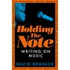 Holding the Note: Writing On Music