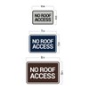 Signs ByLITA Classic Framed, No Roof Access Sign (Brushed Silver)