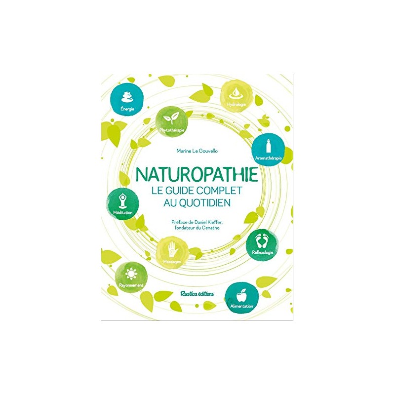 Naturopathie : Le guide complet au quotidien