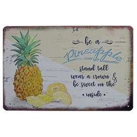Be a Pineapple Be Sweet on The Inside Vintage Tin Metal Sign Home Wall Plaque Decor