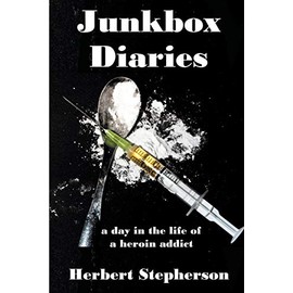 Junkbox Diaries: a day in the life of a heroin addict
