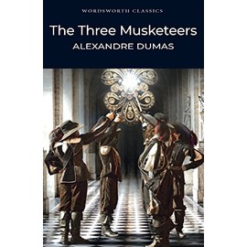 The Three Musketeers (Wordsworth Classics)