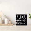Funny Black Wood Sign Alexa Clean the Bathroom - Wooden