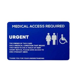 BLUE MEDICAL ACCESS CARD, to request urgent use of toilet (bladder/bowel condition)