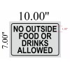 buildingsigns.com NO Outside Food OR Drinks Allowed Sign.-Brushed Aluminum 7x10