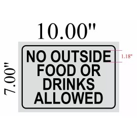 buildingsigns.com NO Outside Food OR Drinks Allowed Sign.-Brushed Aluminum 7x10 -REF24-1027