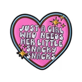 "Just A Girl Who Needs Her Little Snacky Snacks" Enamel Pin, Funny Snack Lover Heart Lapel Badge