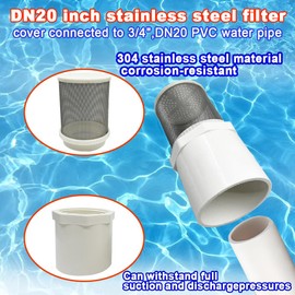 Cotonlake DN20 inch stainless steel filter cover connected to 3/4" DN20 PVC water pipe, Suction Strainers 360 degree mesh rapid filtration used to remove debris and reduce solid entry