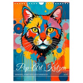 Pop Art Cats - Modern, crazy cat portraits, US-Version (Wall Calendar 2026 DIN A4 Portrait), CALVENDO 12 Month Wall Calendar