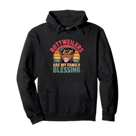 Rottweilers Are My Family Blessing Rottie Dog Rottweiler Pullover Hoodie
