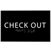 ADA CENTRAL SIGNS - 6" X4" Check Out Sign -