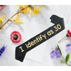 I Identify As 30 Sash, Funny Birthday Gold Glitter Sash