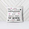 Love Cushion with Slogan “Mein Lieblingsplatz auf Dieser Welt, ist