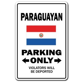 Paraguayan Parking Sign Paraguay South America | Indoor/Outdoor | 17" Tall