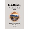 E.A. Hanks New Memoir Book 2025: A memoir: A Life