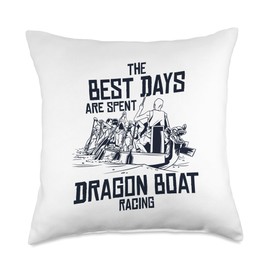 Kit Dragon Boat Racing Equipment Gear Paddle Gifts Best Days are Spent Racing Team Dragon Boat Throw Pillow, 18x18, Multicolor