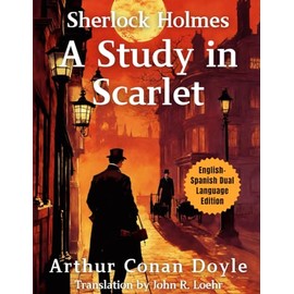 A Study in Scarlet: Dual Language Edition