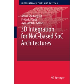 3D Integration for NoC-based SoC Architectures