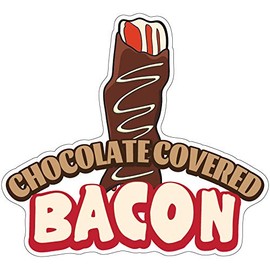 SignMission Chocolate Covered Bacon 8" Decal Concession Stand Food Truck Sticker, Size: 8"