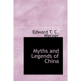 Myths and Legends of China