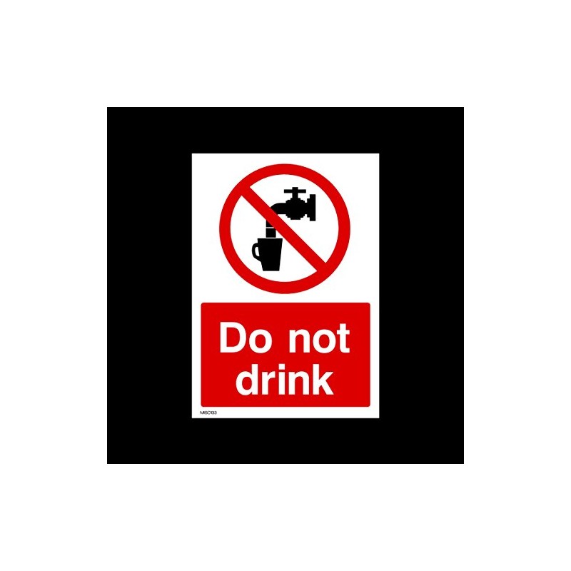 Do not drink Plastic Sign with 4 Pre-Drilled Holes (MISC133)