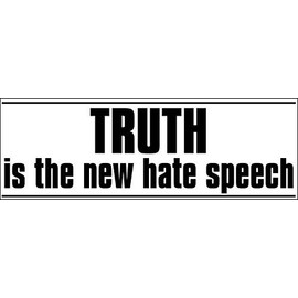 3x9 inch Truth The New Hate Speech Sticker - Libertarian Anti MSN Left NWO Lies Vinyl Decal Sticker Car Waterproof Car Decal Bumper Sticker