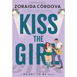 Kiss the Girl (Meant To Be)