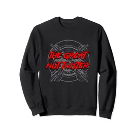 The Great Nut Twister Mechanic Trucker Maintenance Man Sweatshirt
