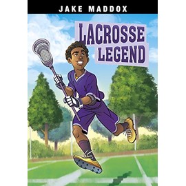 Lacrosse Legend (Jake Maddox Sports Stories)