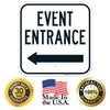 Event Entrance with Left Arrow Sign, 12x12 Inches, Rust Free