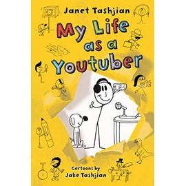 My Life as a Youtuber (The My Life series, 7)